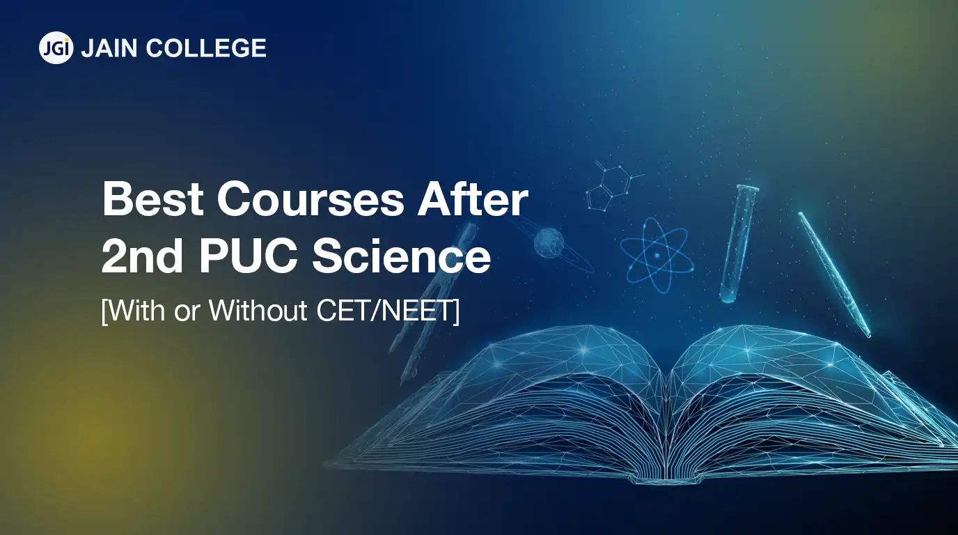 Best Courses After 2nd PUC Science [With or Without CET/NEET]