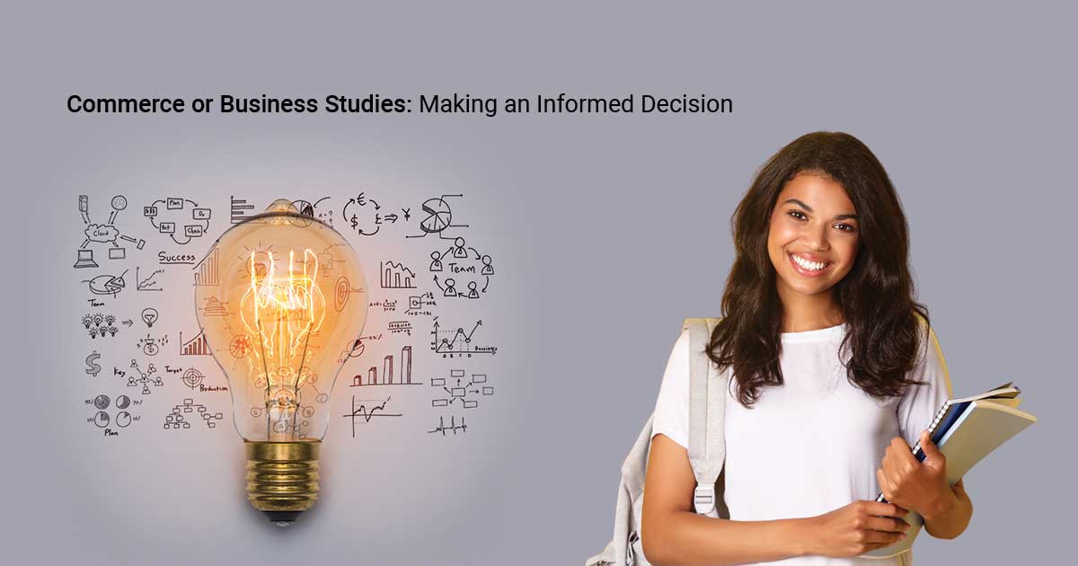 Commerce or Business Studies: Making an Informed Decision