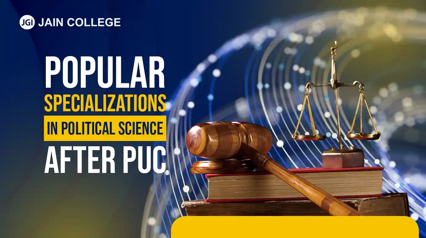 Popular Specialisations in Political Science After PUC