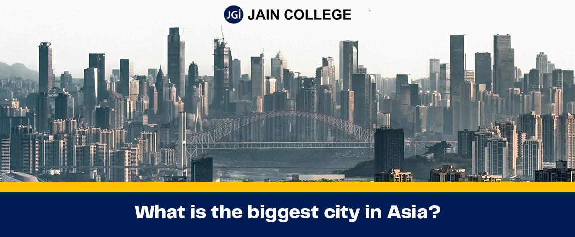 What is the biggest city in Asia?