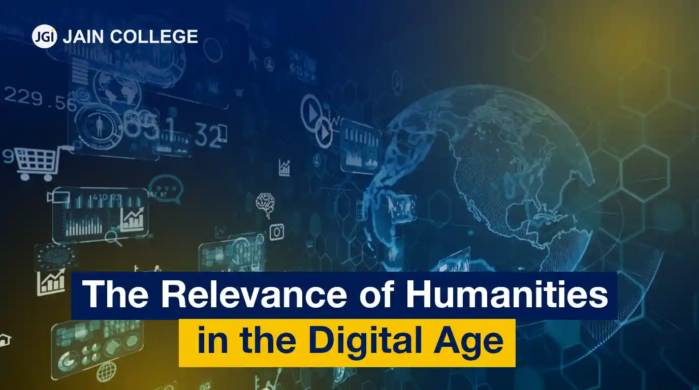 The Relevance of Humanities in the Digital Age
