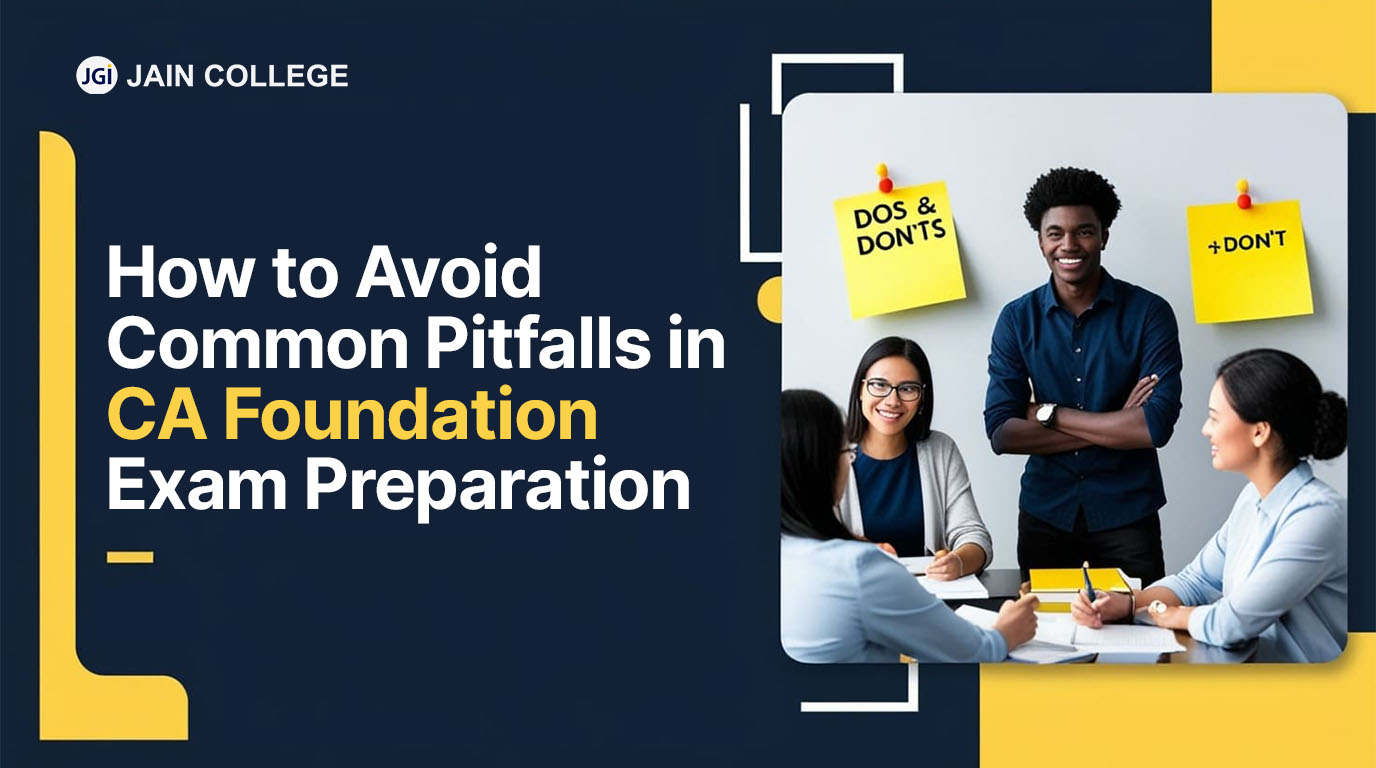 How to Avoid Common Pitfalls in CA Foundation Exam Preparation
