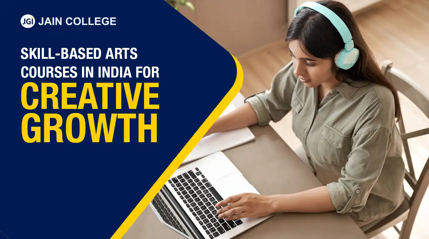 Skill-Based Arts Courses in India: A Complete Career Guide for 2026