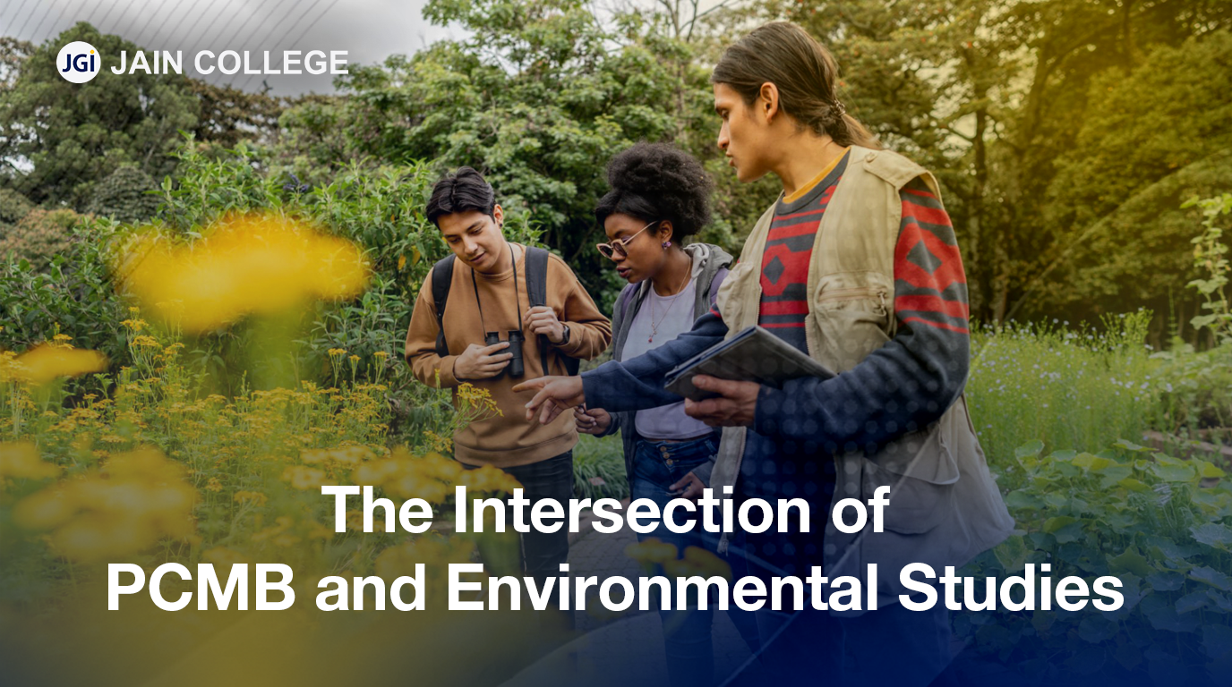 The Intersection of PCMB and Environmental Studies