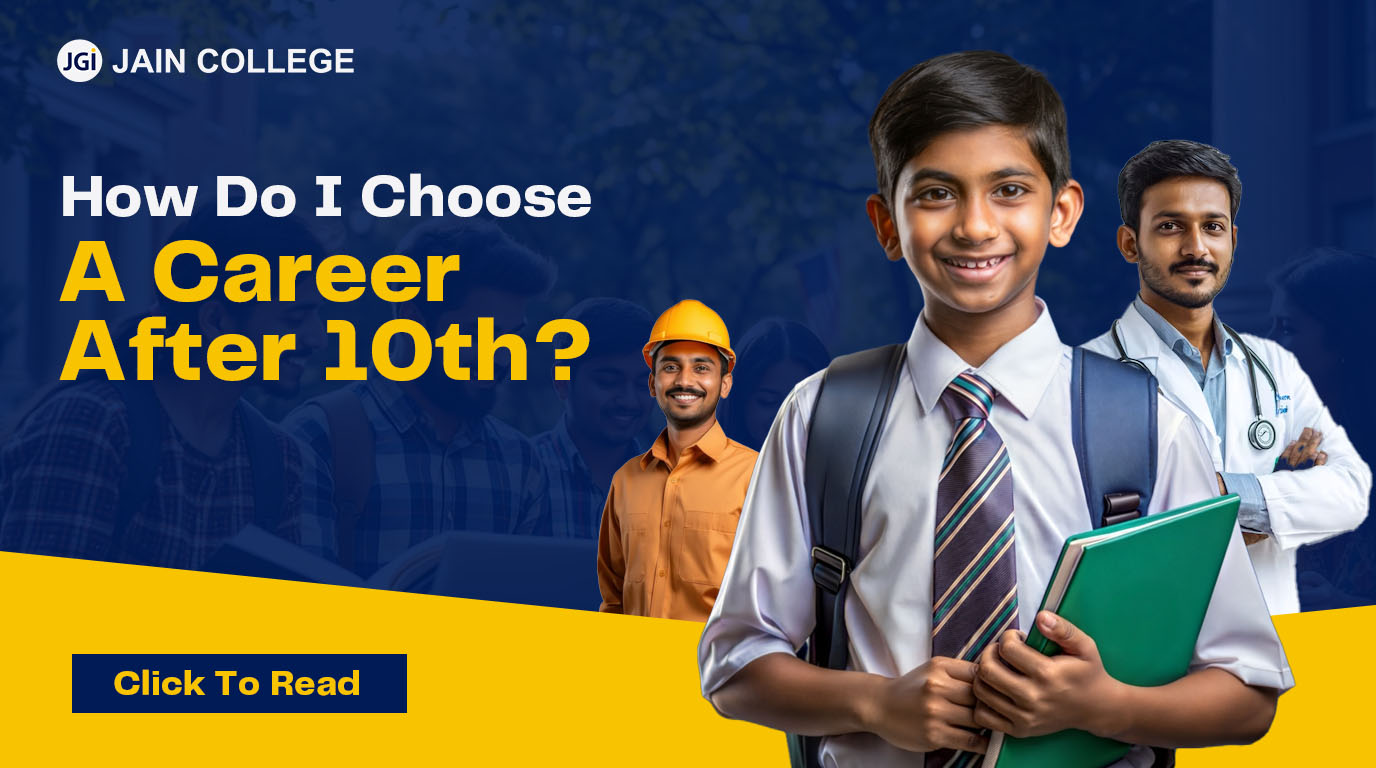 How Do I Choose a Career After 10th?