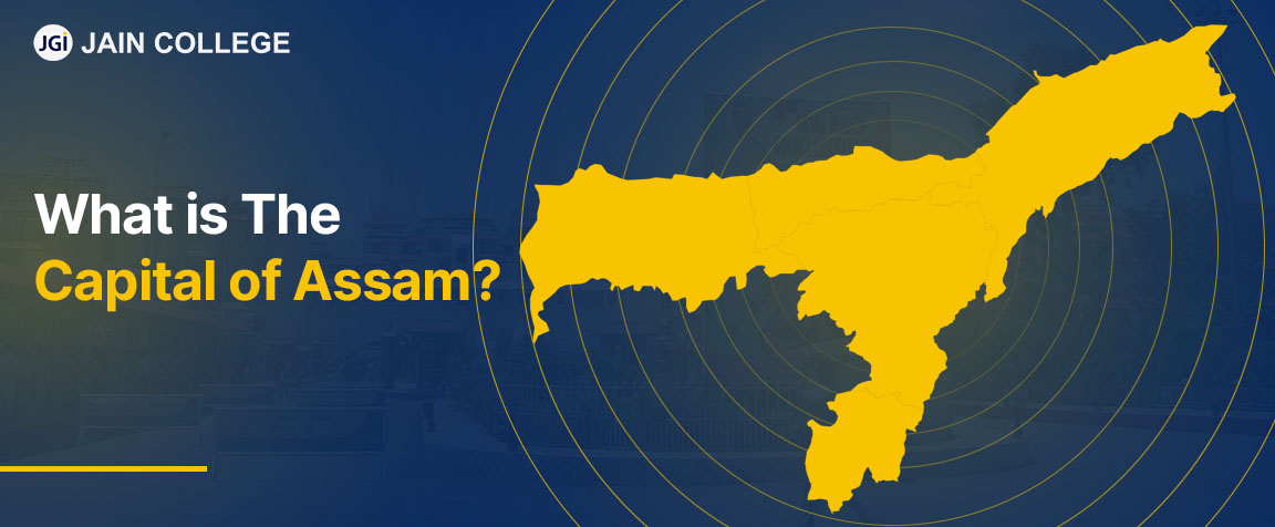 What is the capital of Assam?