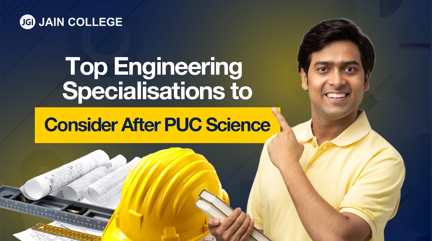 Top Engineering Specialisations to Consider After PUC Science