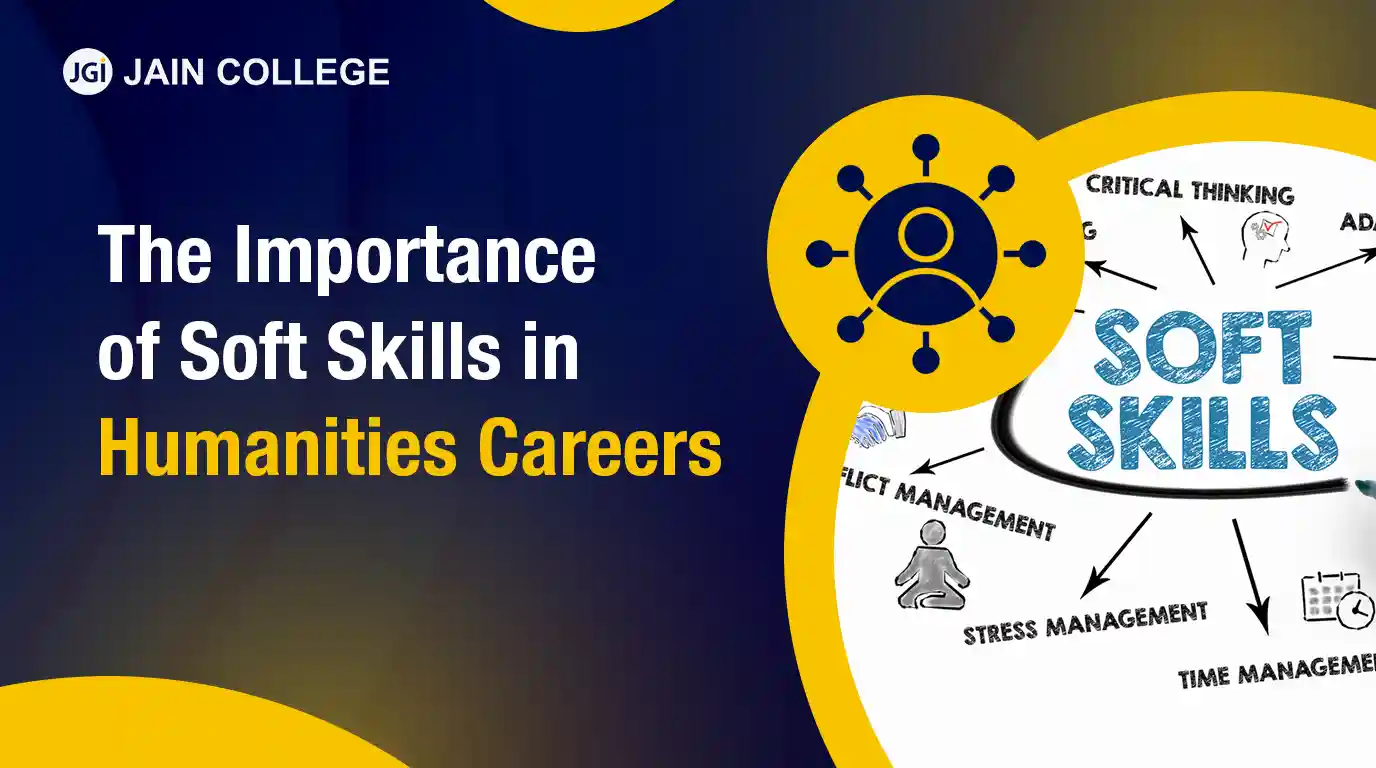 The Importance of Soft Skills in Humanities Careers