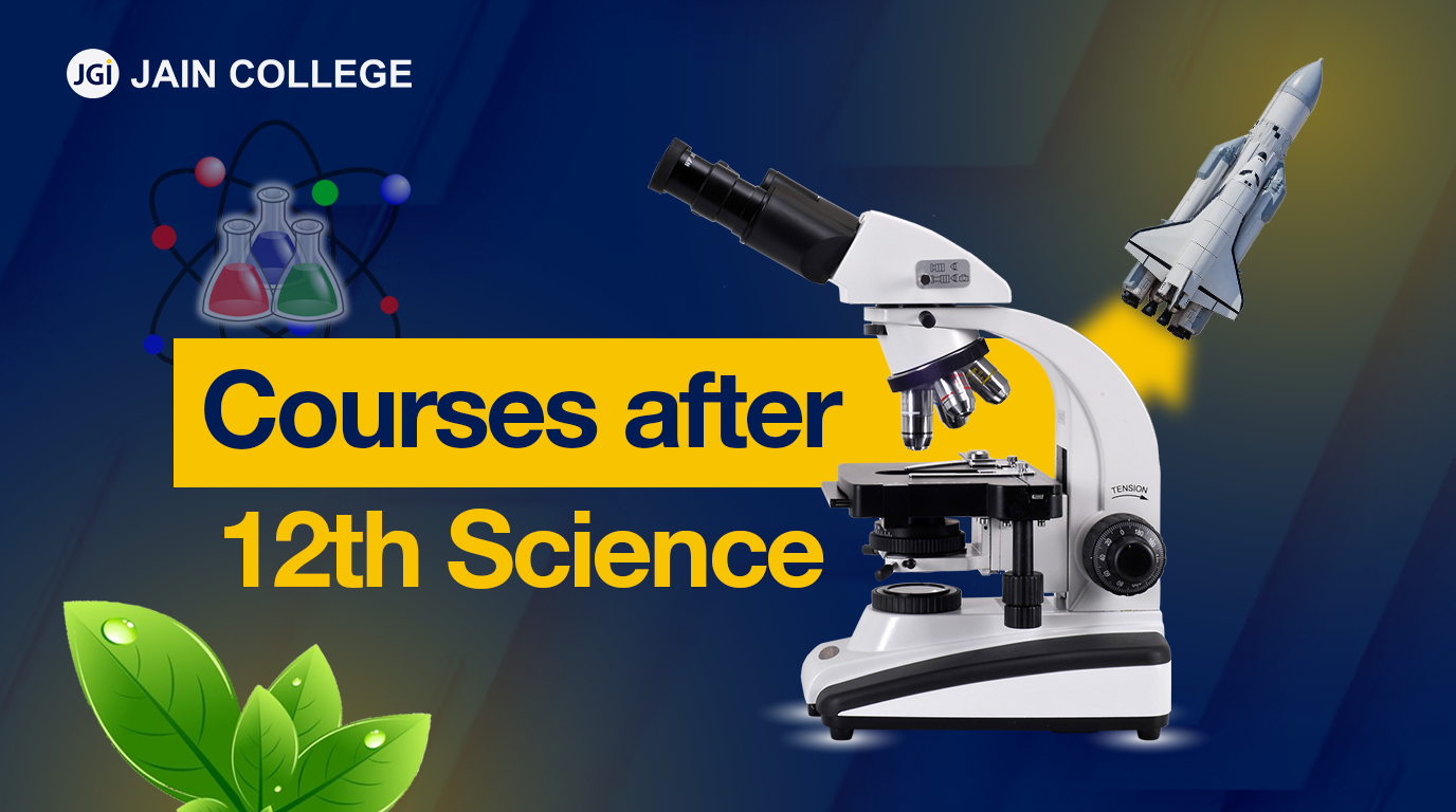 Courses After 12th Science