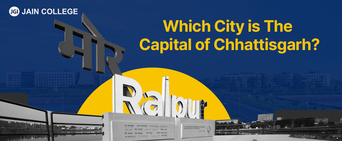 Which city is the capital of Chhattisgarh?