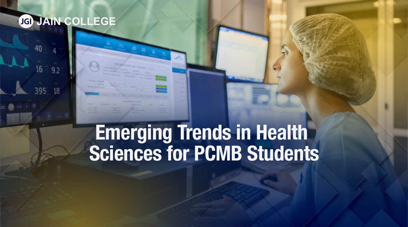 Emerging Trends in Health Sciences for PCMB Students