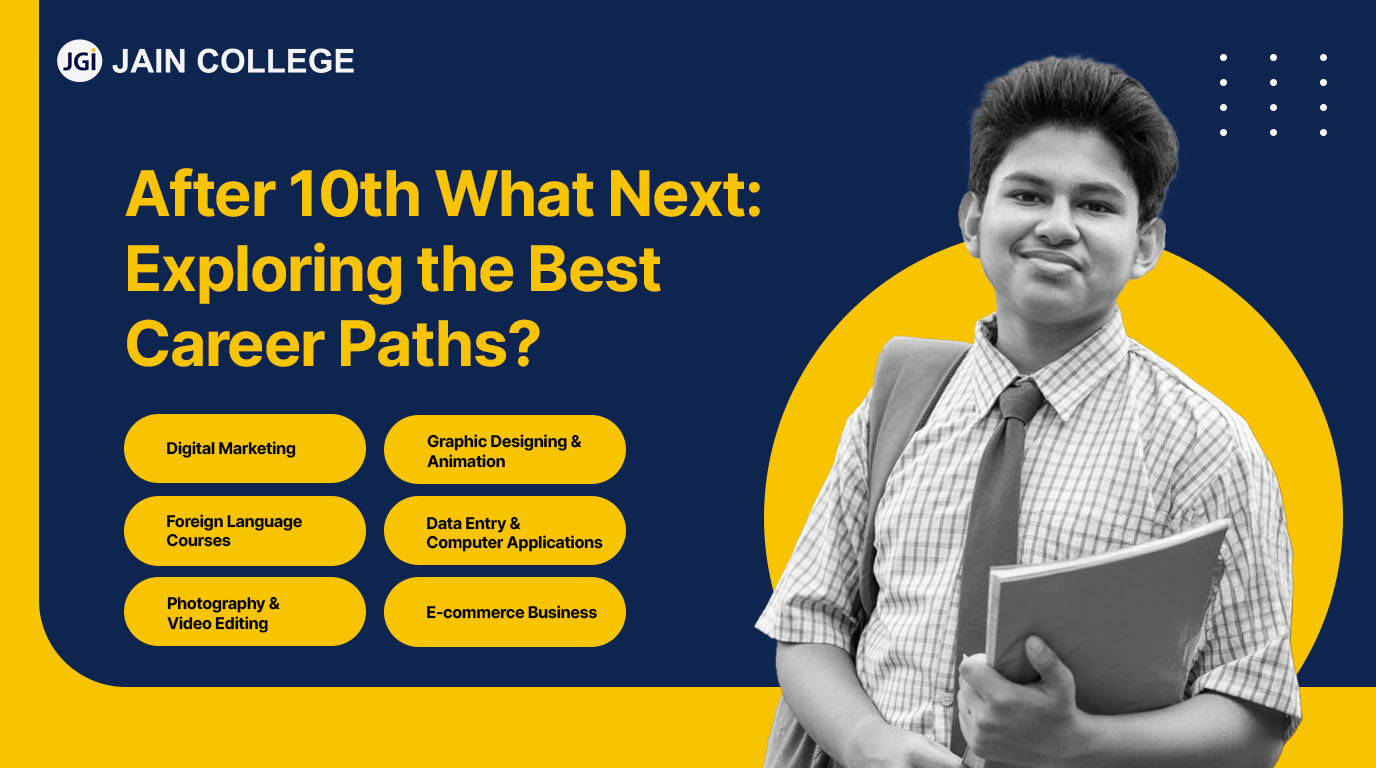 After 10th What Next: Exploring the Best Career Paths?