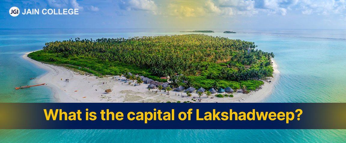 What is the capital of Lakshadweep?