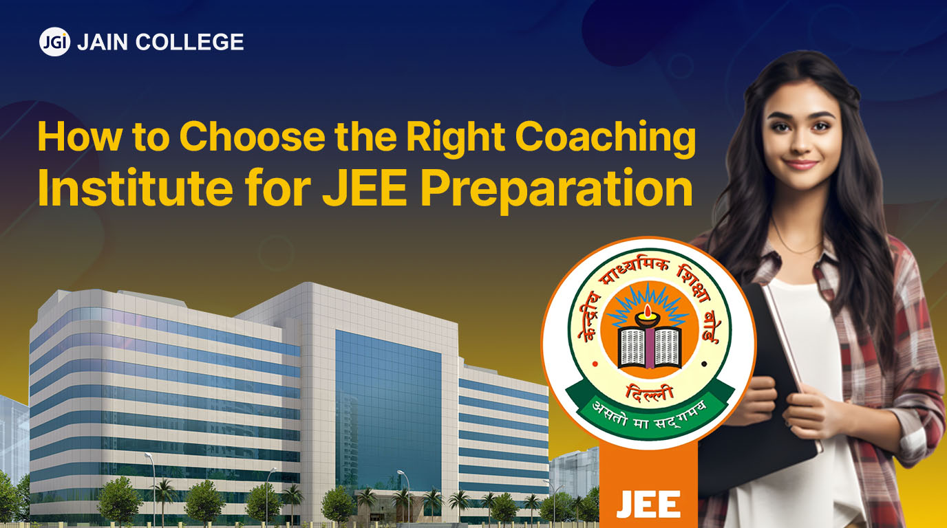 How to Choose the Right Coaching Institute for JEE Preparation?