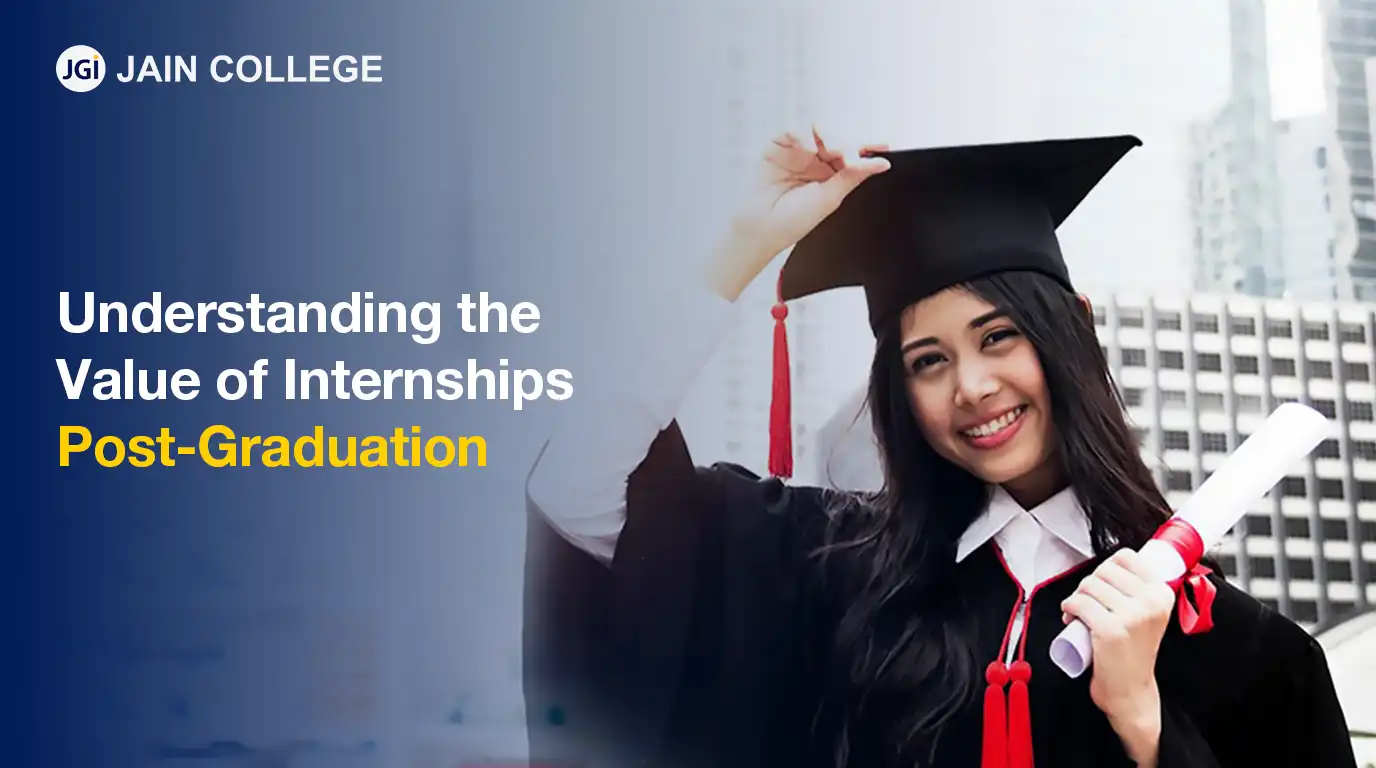 Understanding the Value of Internships Post-Graduation