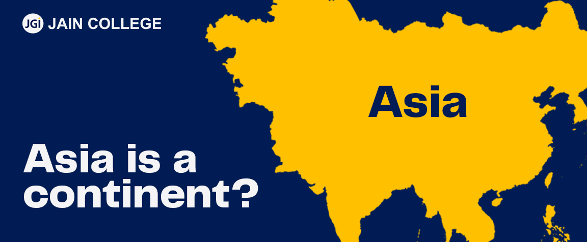 Asia is a continent?