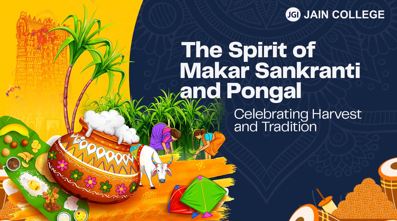 The Spirit of Makar Sankranti and Pongal: Celebrating Harvest and Tradition