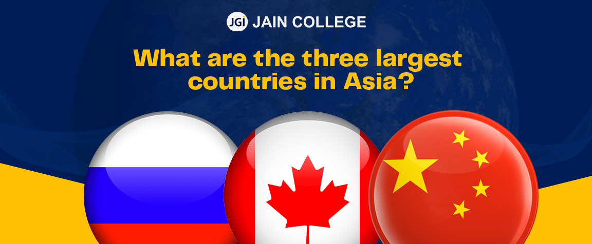 What are the three largest countries in Asia?