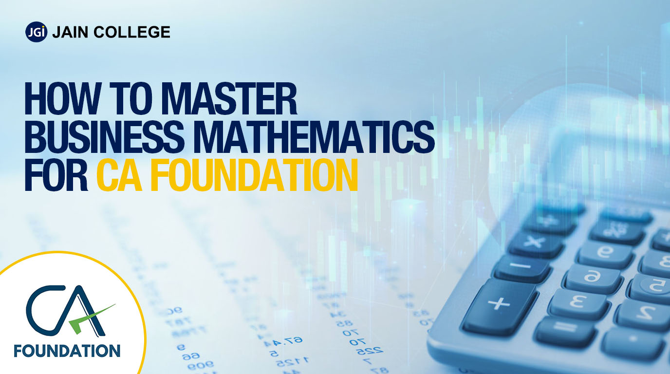 How to Master Business Mathematics for CA Foundation