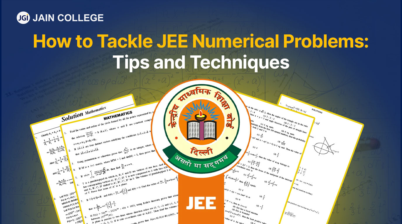How to Tackle JEE Numerical Problems: Tips and Techniques