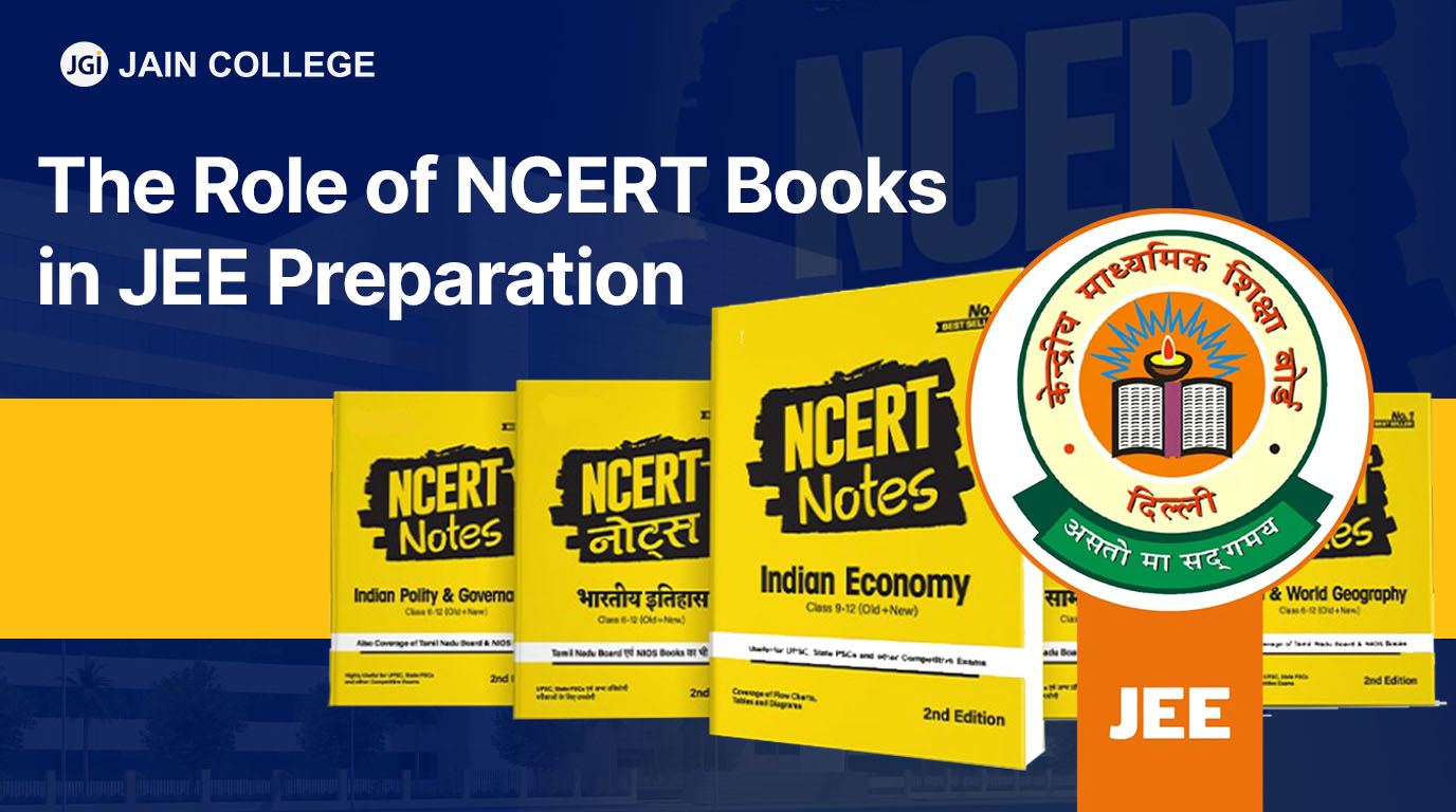 The Role of NCERT Books in JEE Preparation