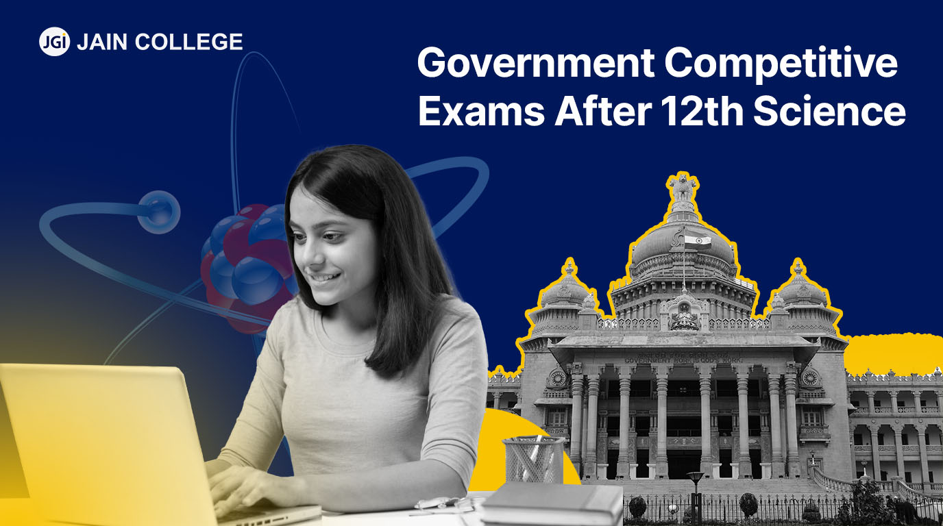 Government Competitive Exams After 12th Science