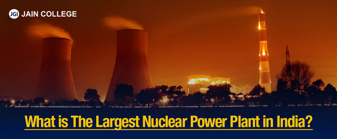 What is the largest nuclear power plant in India?