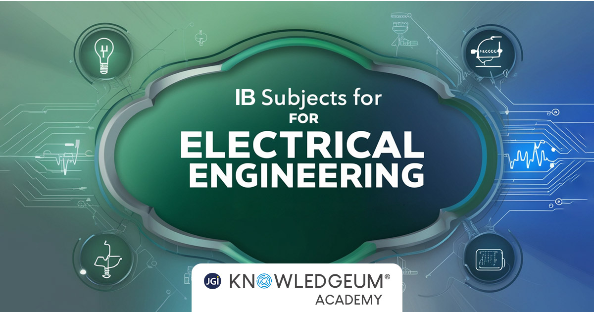 IB Subjects for Electrical Engineering