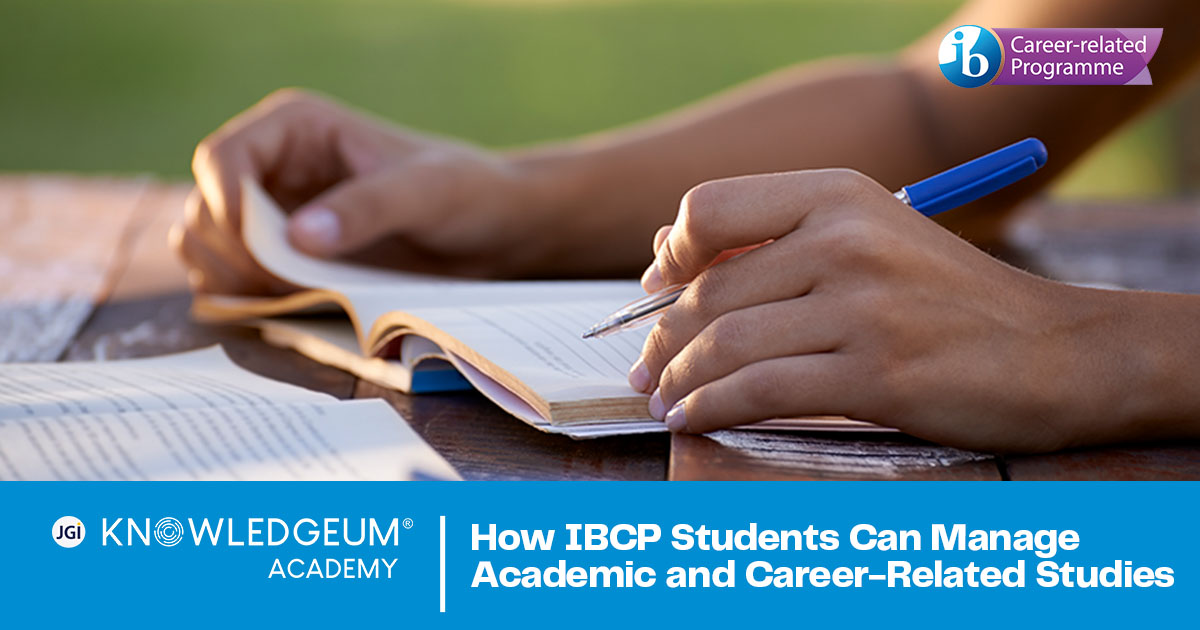 How IBCP Students Can Manage Academic and Career-Related Studies