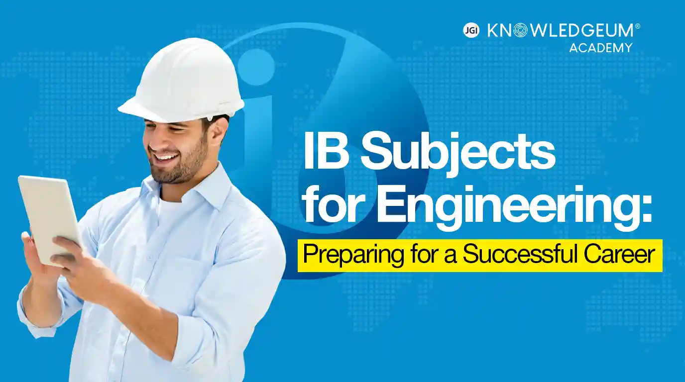 IB Subjects for Engineering